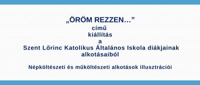 Meghívó az &quot;Öröm rezzen...&quot; című kiállításra