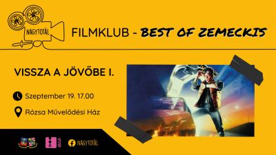 Nagytotál Filmklub - Best of Zemeckis: Vissza a jövőbe I.